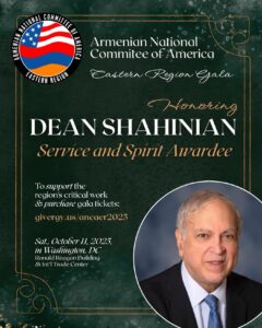 ANCA Eastern Region to Honor Dean Shahinian at 19th Annual Gala in Washington, DC